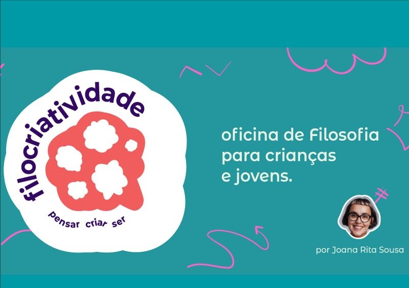 Filocriatividade: pensar, criar, ser